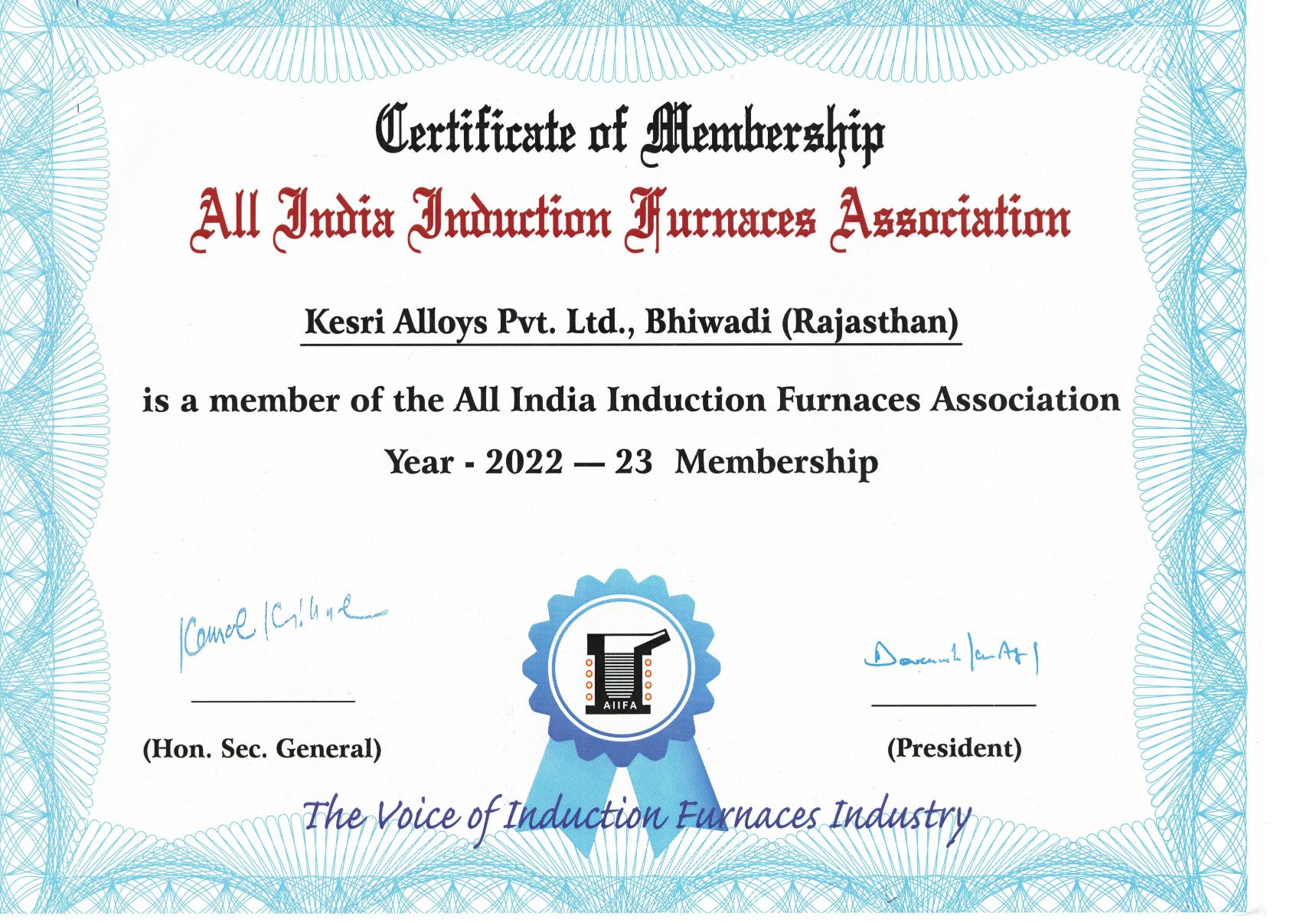 Certified member of All India Induction Furnaces Association.